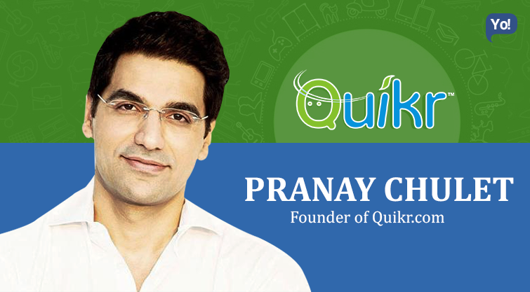 Founder Of Quikr, Pranay Chulet