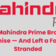 How Mahindra Prime Broke Its Promise — And Left a Family Stranded