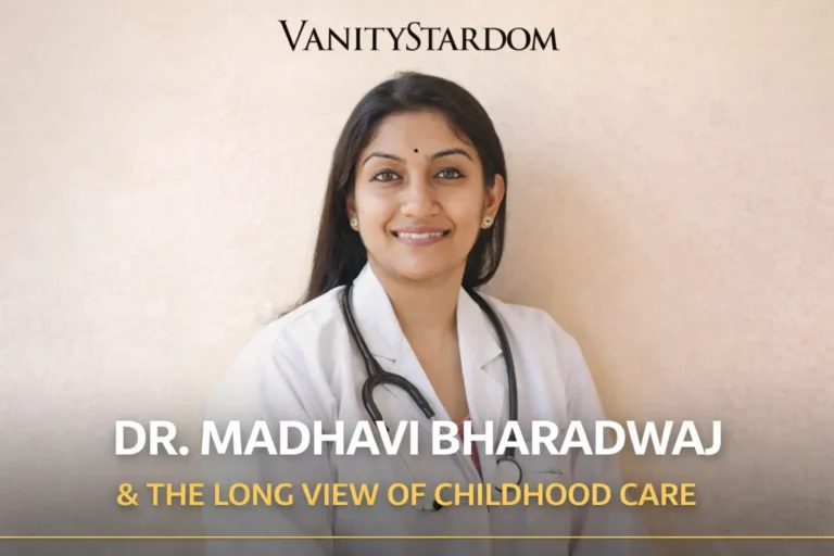 Dr. Madhavi Bharadwaj and the Quiet Responsibility of Pediatric Care