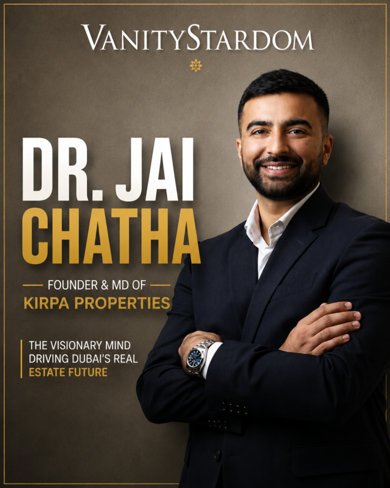 Dr. Jai Chatha: The Visionary Mind Behind Kirpa Properties’ Growing Presence in Dubai Real Estate