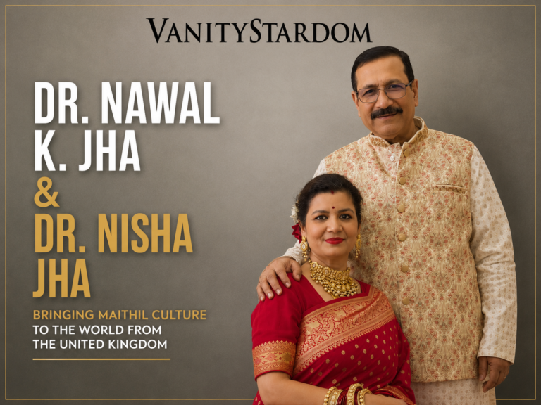 Dr. Nawal K. Jha and Dr. Nisha Jha: Bringing Maithil Culture to the World from the United Kingdom