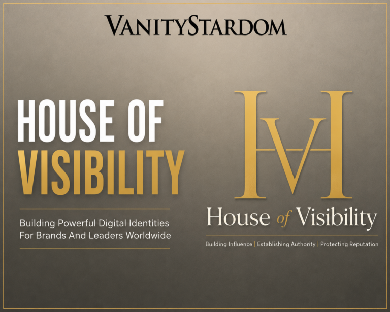 House of Visibility Building Powerful Digital Identities for Brands and Leaders Worldwide
